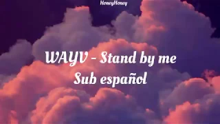 WayV - Stand by me (sub español)