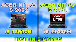 Acer Nitro 5 2022 (i5 12th Gen 12500H) vs Acer Nitro 5 2021 (i5 11th Gen 11400H) Gaming Test