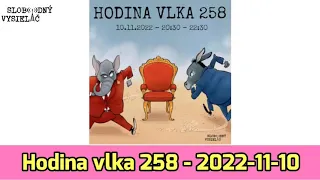 Hodina vlka 258 - 2022-11-10