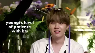yoongi's level of patience with bts