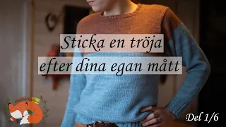 Sticka tröja efter dina egna mått - Hur räknar jag ut mina mått? (1/6)