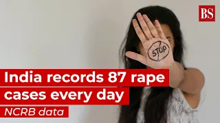 India records 87 rape cases every day: NCRB data