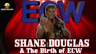 Shane Douglas and The Birth of ECW