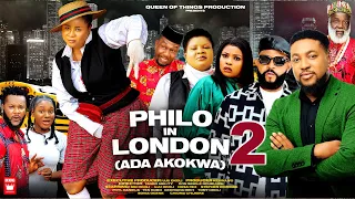 PHILO IN LONDON (PART 2)- UJU OKOLI, FLASHBOY, NOSA REX , GEORGINA IBEH | 2023 BLOCKBUSTER