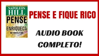 Pense e enriqueça    Napoleon Hill   Audiobook Completo