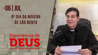 Experiência de Deus | 06-07-2021 | 8º Dia da Novena de São Bento