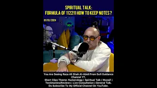 Spiritual Talk: Formula Of 112211 How To Keep Notes? I  Raza Ali Shah Al-Abidi.