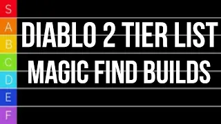 Diablo 2 TIER LIST - BEST Magic Find Builds