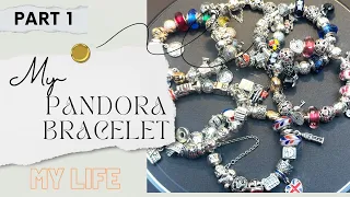 Pandora Bracelet, My Pandora Bracelets - PART 1 (My Life in Brazil & USA)