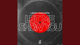 Let Me Show You (Extended Mix)