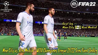 FIFA 22 - Real Madrid vs. Man City - UEFA Champions League 21/22 Semi Final 2nd Leg Full Match LIVE