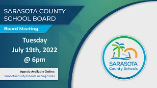 SCS | July 19th, 2022 - Board Meeting 6p