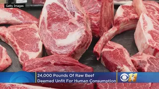 More Than 24,000 Raw Beef Products Deemed Unfit for Human Consumption