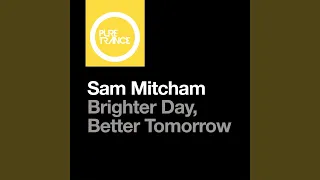 Brighter Day, Better Tomorrow (Club mix)