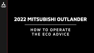 2022 Mitsubishi Outlander | How to Operate the Eco Advice