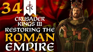 THE UNIFICATION OF ITALY! Crusader Kings 3 - Restoring the Roman Empire Campaign #34