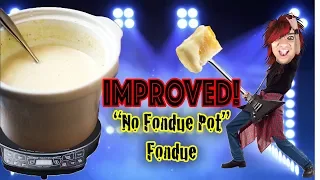 IMPROVED "No Fondue Pot" Fondue #fondue #cheesefondue