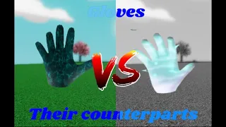 Gloves vs Their Counter parts