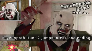 Psychopath Hunt 2 jumpscares + bad ending