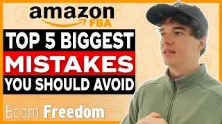 The BIGGEST Mistakes New Beginners Make (AVOID THESE) Amazon FBA