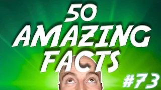 50 AMAZING Facts to Blow Your Mind! 73