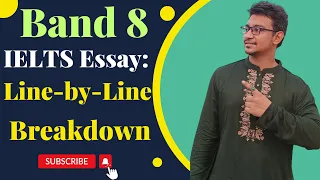 Sample Band 8 IELTS Writing Task 2 | Line-by-Line Analysis