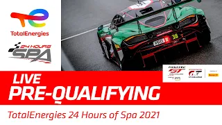 PRE-QUALIFYING - TotalEnergies 24 hours of Spa 2021 - ENGLISH