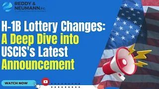 H-1B Lottery Changes: A Deep Dive into USCIS's Latest Announcement