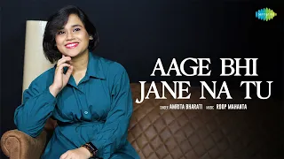 Aage Bhi Jane Na Tu | Amrita Bharati | Roop Mahanta | Waqt | Retro Bollywood Song