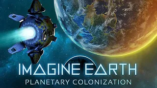 Imagine Earth - v1.0 Release Date Trailer