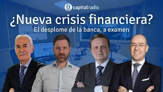 ¿Nueva crisis financiera? El desplome de la banca, a examen