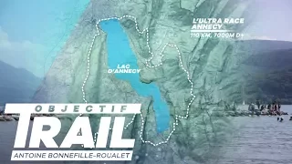 Objectif Trail - La Maxi Race, premier ultra-trail pour Antoine Bonnefille-Roualet (Episode 02)