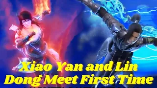 Xiao Yan and Lin Dong First time Meet || Battle Through The Heavens || Martial Universe