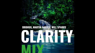 Clairty Mix (Zedd) - Brohug, Martin Garrix, Will sparks