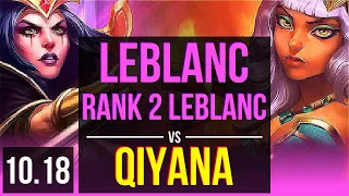 LEBLANC vs QIYANA (MID) | Rank 2 LeBlanc, Rank 6, KDA 10/2/13, 500+ games | KR Challenger | v10.18