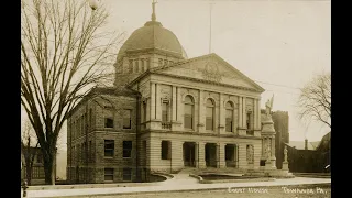 The Unusual Story of the Courthouse Square - Bradford County, Pennsylvania