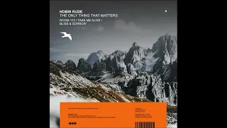 Hobin Rude - The Only Thing That Matters (Original Mix)