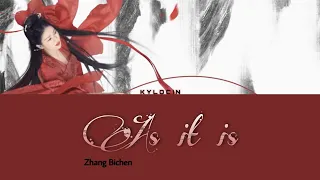 [Legendado/PIN/CHI] One and Only | Zhang Bichen (张碧晨) - As It Is (如故) Ending song OST