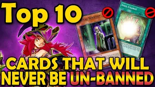 Top 10 Banned Cards that will NEVER Be Unbanned【Updated for 2023】