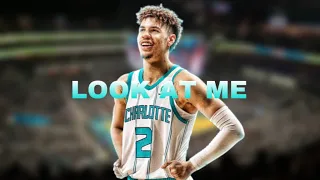 Lamelo Ball -Mix- Look At Me ft. XXXTentacion RIP