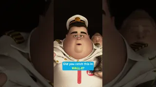 Did you catch this in WALL-E