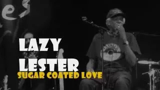 LAZY LESTER: Sugar Coated Love. Blues Cazorla 2016