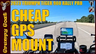 Installation of a Cheap GPS Mount with Test Ride ... works great! | 2023 Triumph Tiger 900 Rally Pro