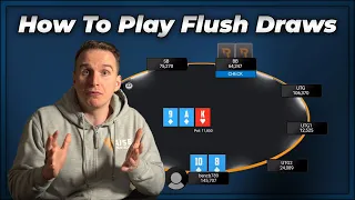 How To Play Flush Draws Like Bencb! | RYE Poker Tips