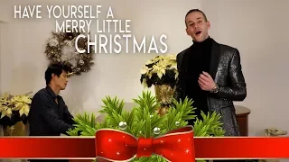 Have Yourself A Merry Little Christmas - Joey Niceforo & Roy Tan
