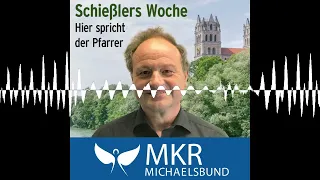 Himmel, Herrgott, Sakrament... - Schießlers Woche - Hier spricht der Pfarrer!