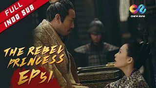 The Rebel Princess [EP51] Awu Menghadapi Masalah Istana ( Zhang Zi Yi, Zhou Yi Wei )