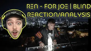 THIS IS PROFOUND! | Ren - For Joe | Blind Reaction/Full Analysis | Ian Taylor Reacts