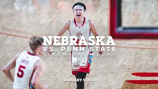 Nebraska MBB vs. Penn State | Cinematic Recap
