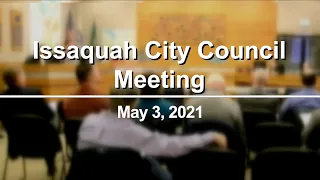 Issaquah City Council - May 3, 2021